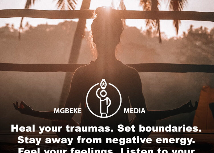 Daily Soultonic by Dr Sandra C. Duru | Heal your traumas. Set boundaries. Stay away from negative energy. Feel your feelings. Listen to your intuition. Be authentic.