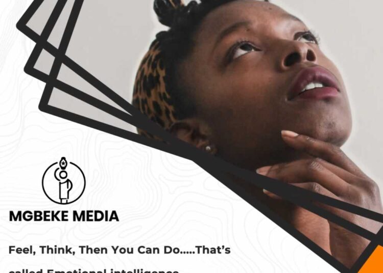 Daily Soultonic by Dr Sandra C. Duru | Feel, Think, Then You Can Do…..That’s called Emotional intelligence.