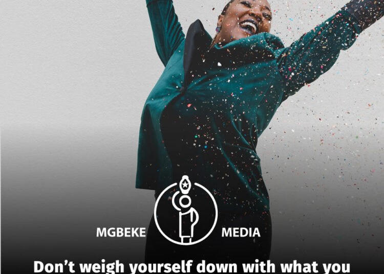 Daily Soultonic by Dr Sandra C. Duru | Don’t weigh yourself down with what you don’t have, rather, cherish what you have